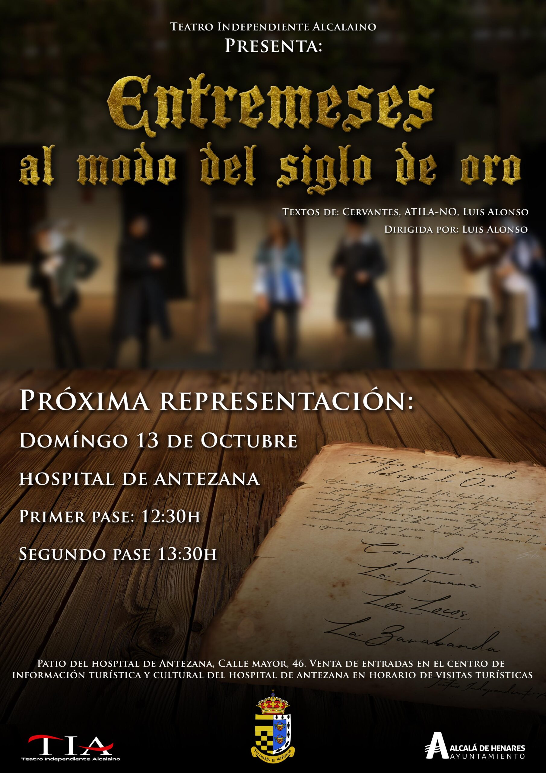 Entremeses al modo del Siglo de Oro, patio del Hospital de Antezana