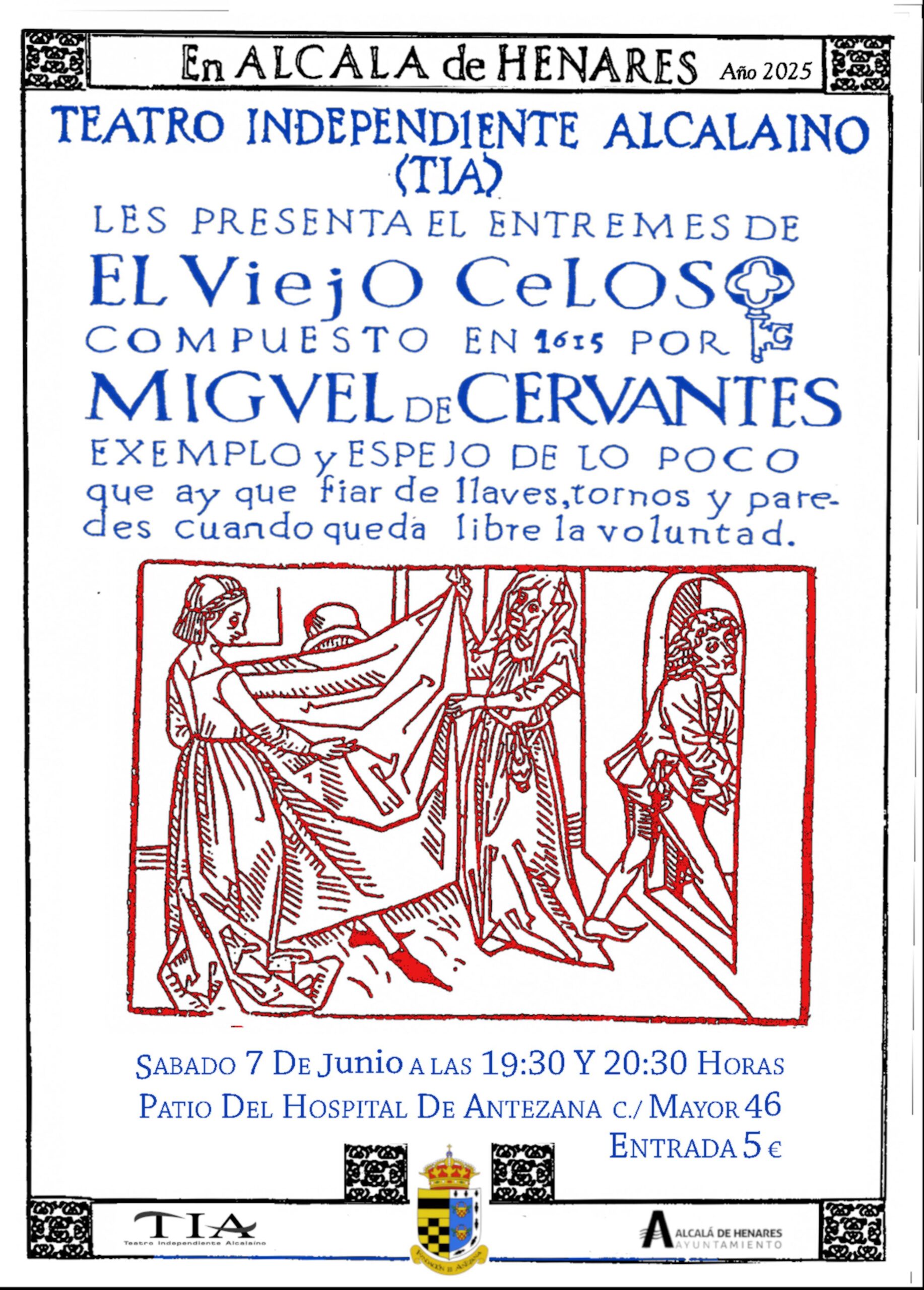 El Viejo Celoso, de Miguel de Cervantes, Hospital de Antezana