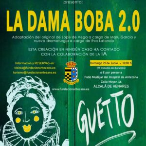 La Dama Boba 2.0, La Pequeña Compañía Senior, patio mudéjar, Hospital de Antezana