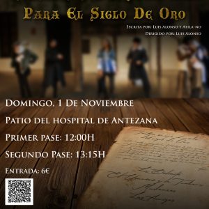 Entremeses del siglo XXI para el Siglo de Oro, patio mudéjar, Hospital de Antezana